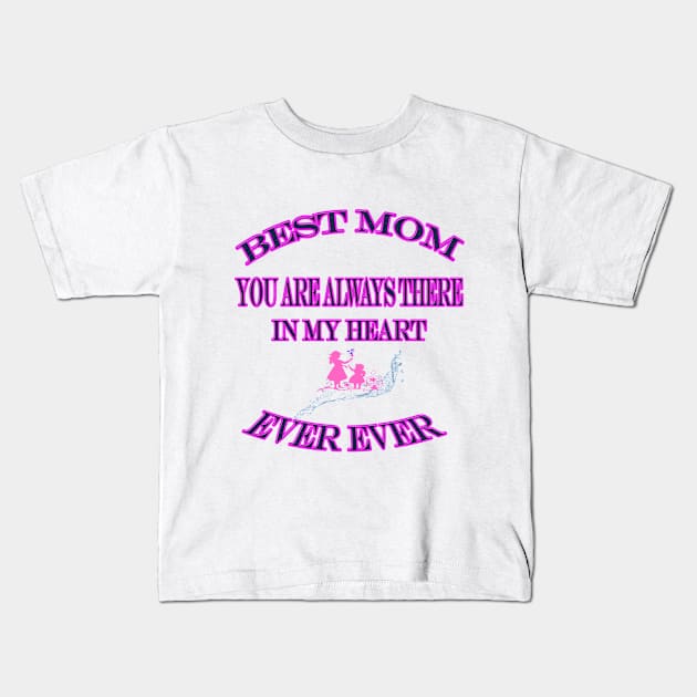 Best mom ever Mother's Day Kids T-Shirt by best seller shop